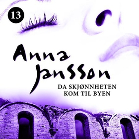 Da skjønnheten kom til byen (lydbok) av Anna Jansson
