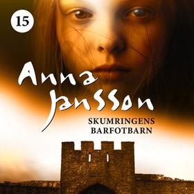 Skumringens barfotbarn (lydbok) av Anna Jansson