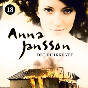 Det du ikke vet (lydbok) av Anna Jansson