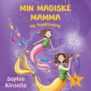 Min magiske mamma og havfruene (lydbok) av So