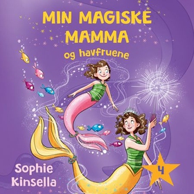 Min magiske mamma og havfruene (lydbok) av Sophie Kinsella