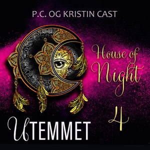Utemmet (lydbok) av P.C. Cast, Kristin Cast