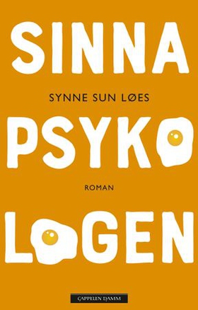 Sinnapsykologen - roman (ebok) av Synne Sun Løes
