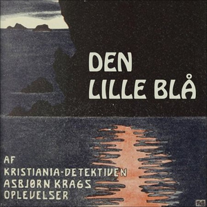 Den lille blå (lydbok) av Stein Riverton