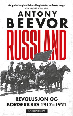 Russland - revolusjon og borgerkrig, 1917-1921 (ebok) av Antony Beevor