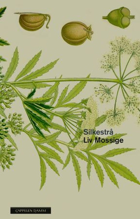 Silkestrå (ebok) av Liv Mossige