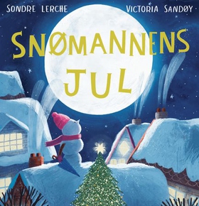 Snømannens jul (lydbok) av Sondre Lerche