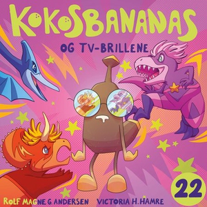 Kokosbananas og TV-brillene (lydbok) av Rolf