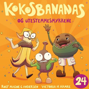 Kokosbananas og utestemmesmykkene (lydbok) av