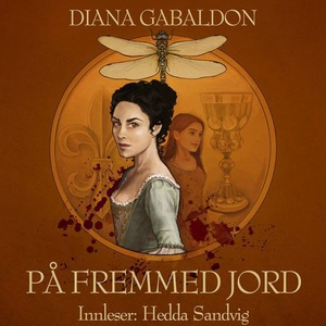 På fremmed jord (lydbok) av Diana Gabaldon