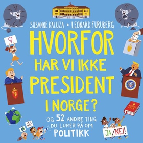 Hvorfor har vi ikke president i Norge? (lyd