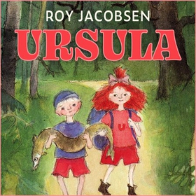 Ursula (lydbok) av Roy Jacobsen