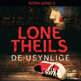 De usynlige (lydbok) av Lone Theils