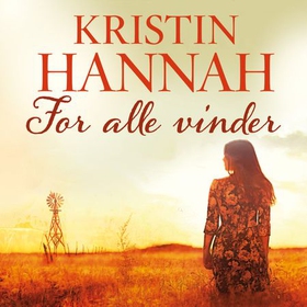 For alle vinder (lydbok) av Kristin Hannah