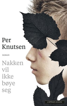 Nakken vil ikke bøye seg (ebok) av Per Knutsen