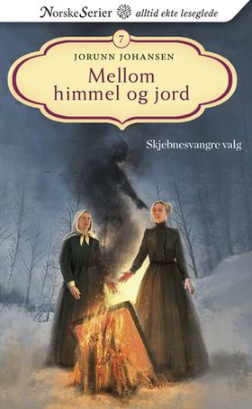 Skjebnesvangre valg (ebok) av Jorunn Johansen