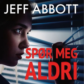 Spør meg aldri