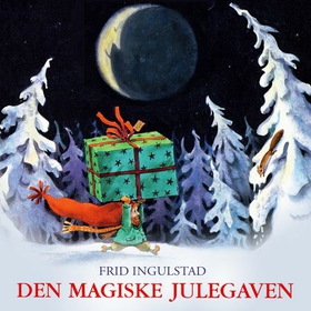 Den magiske julegaven (lydbok) av Frid Ingulstad
