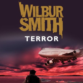 Terror (lydbok) av Wilbur Smith