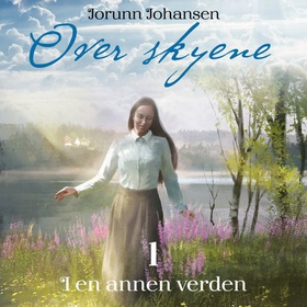 I en annen verden (lydbok) av Jorunn Johansen