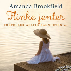 Flinke jenter (lydbok) av Amanda Brookfield