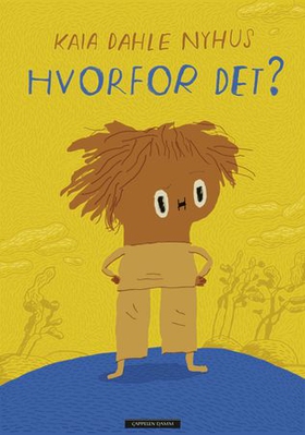 Hvorfor det? (ebok) av Kaia Dahle Nyhus