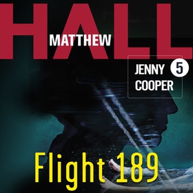 Flight 189 (lydbok) av Matthew R. Hall