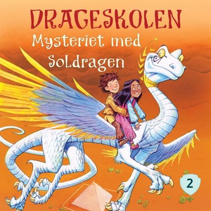Mysteriet med soldragen (lydbok) av Tracey We