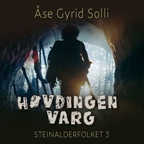 Høvdingen Varg (lydbok) av Åse Gyrid Solli