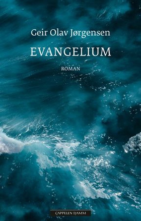 Evangelium (ebok) av Geir Olav Jørgensen