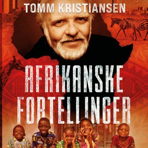 Afrikanske fortellinger (lydbok) av Tomm Kris