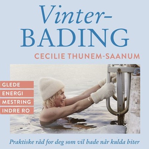 Vinterbading (lydbok) av Cecilie Thunem-Saanu