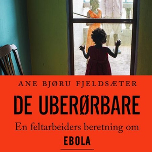 De uberørbare (lydbok) av Ane Bjøru Fjeldsæte