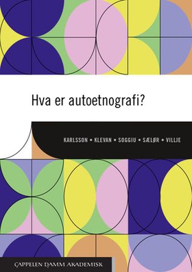 Hva er autoetnografi? (ebok) av Bengt Karlsson