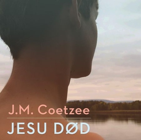Jesu død (lydbok) av J.M. Coetzee
