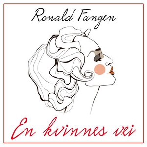 En kvinnes vei (lydbok) av Ronald Fangen