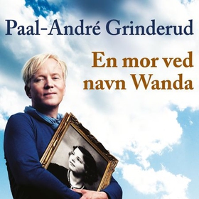 En mor ved navn Wanda (lydbok) av Paal-André Grinderud