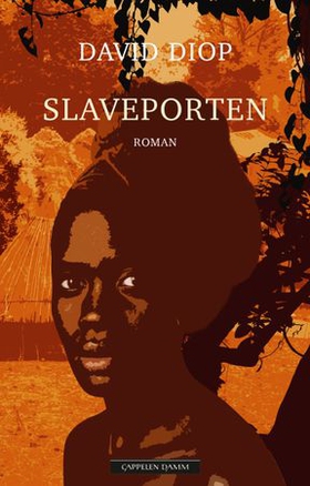 Slaveporten (ebok) av David Diop