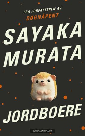 Jordboere (ebok) av Sayaka Murata