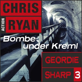 Bombe under Kreml (lydbok) av Chris Ryan