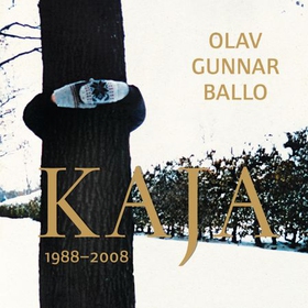 Kaja - 1988-2008 (lydbok) av Olav Gunnar Ballo