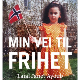 Min vei til frihet (lydbok) av Laial Janet Ay