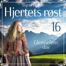 Glemselens slør (lydbok) av Sigrid Lunde