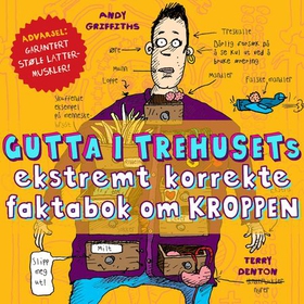 Gutta i trehusets ekstremt korrekte faktabok om kroppen