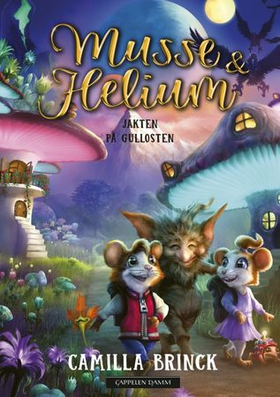 Jakten på gullosten (ebok) av Camilla Brinck