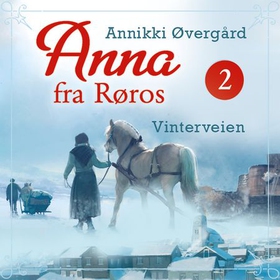 Vinterveien (lydbok) av Annikki Øvergård