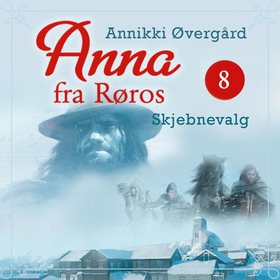 Skjebnevalg (lydbok) av Annikki Øvergård