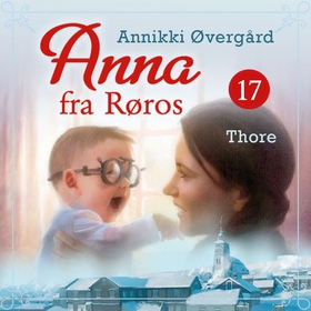 Thore (lydbok) av Annikki Øvergård