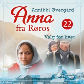 Valg for livet (lydbok) av Annikki Øvergård