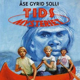 Tidsmysteriet (lydbok) av Åse Gyrid Solli